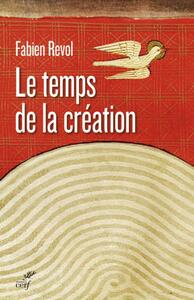 Image de LE TEMPS DE LA CRÉATION
