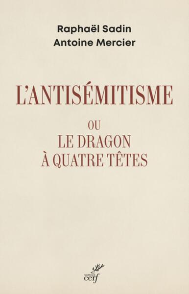 Picture of L'ANTISEMITISME OU LE DRAGON A QUATRE TETES