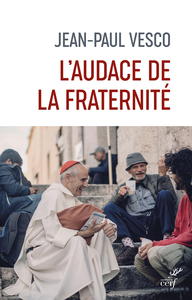 Picture of L'audace de la fraternité
