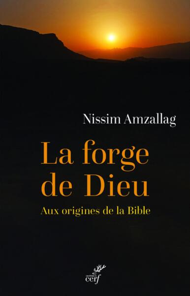 Picture of LA FORGE DE DIEU - AUX ORIGINES DE LA BIBLE