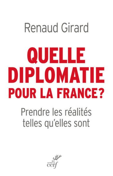 Image de QUELLE DIPLOMATIE POUR LA FRANCE ?