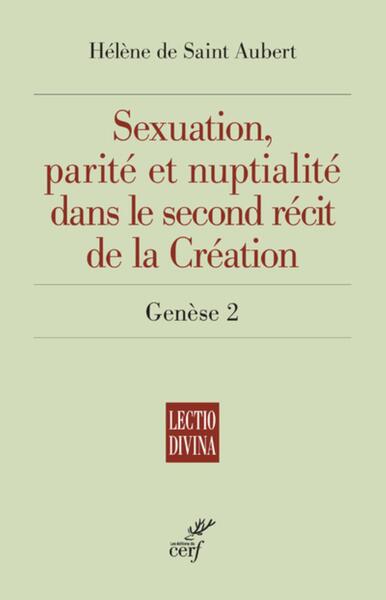 Picture of SEXUATION, PARITE ET NUPTIALITE DANS LE SECOND RECIT DE LA CREATION - GENESE 2