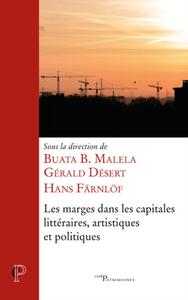 Picture of LES MARGES DANS LES CAPITALES LITTERAIRES, ARTISTIQUES ET POLITIQUES