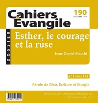 Image de CAHIERS EVANGILE - NUMERO 190 ESTHER, LE COURAGE ET LA RUSE