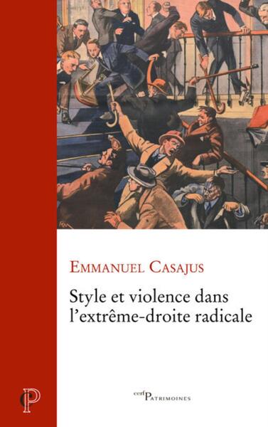 Picture of STYLE ET VIOLENCE DANS L'EXTREME DROITE RADICALE