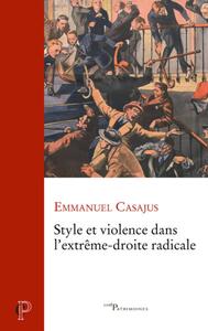 Picture of STYLE ET VIOLENCE DANS L'EXTREME DROITE RADICALE