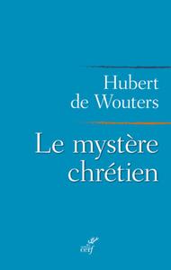 Image de LE MYSTÈRE CHRÉTIEN
