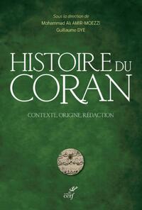 Image de HISTOIRE DU CORAN - CONTEXTE, ORIGINE, REDACTION