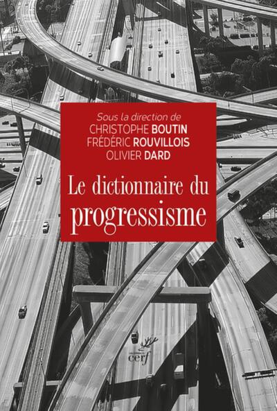 Picture of LE DICTIONNAIRE DU PROGRESSISME