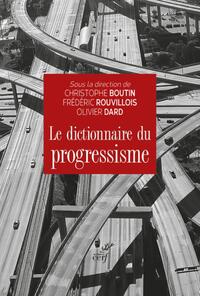 Picture of LE DICTIONNAIRE DU PROGRESSISME