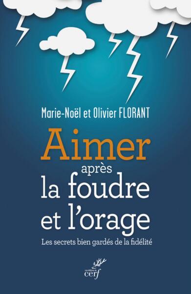 Picture of AIMER APRÈS LA FOUDRE ET L'ORAGE