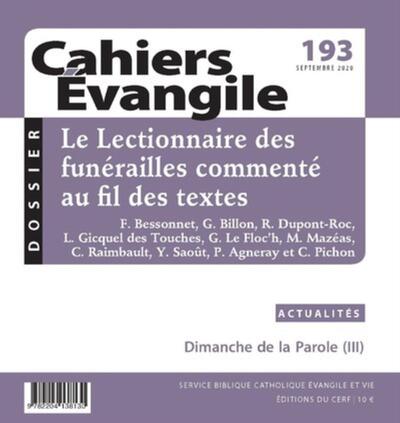 Image de CAHIERS EVANGILE - NUMERO 193 LE LECTIONNAIRE DESFUNERAILLES COMMENTE AU FIL DES TEXTES