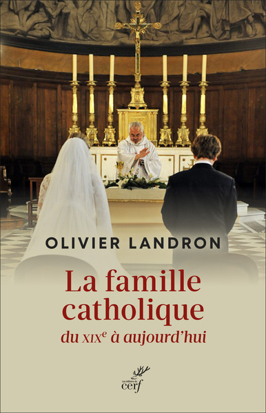 Image de La famille catholique du XIXe siècle à aujourd'hui