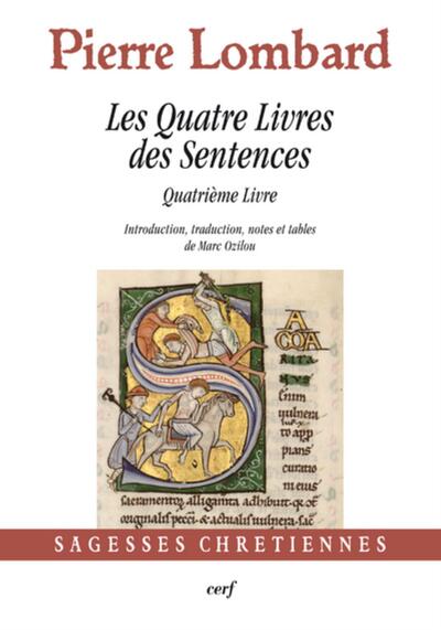 Picture of LES QUATRE LIVRES DES SENTENCES - QUATRIÈME LIVRE