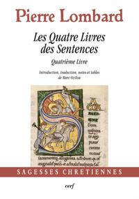 Image de LES QUATRE LIVRES DES SENTENCES - QUATRIÈME LIVRE