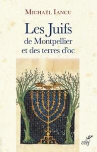 Picture of LES JUIFS DE MONTPELLIER ET DES TERRES D'OC