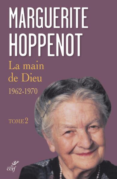 Image de LA MAIN DE DIEU - 1962 -1970 - TOME 2 1962 -1970