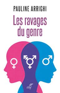Picture of LES RAVAGES DU GENRE - FEMMES ET HOMMES NE SONT PLUS DES IDENTITES