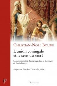 Image de L'UNION CONJUGALE ET LE SENS DU SACRÉ