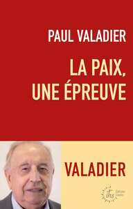 Image de La paix, une épreuve