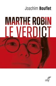 Picture of MARTHE ROBIN - LE VERDICT