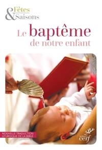 Picture of LE BAPTEME DE NOTRE ENFANT (PACK DE 10 EXEMPLAIRES)