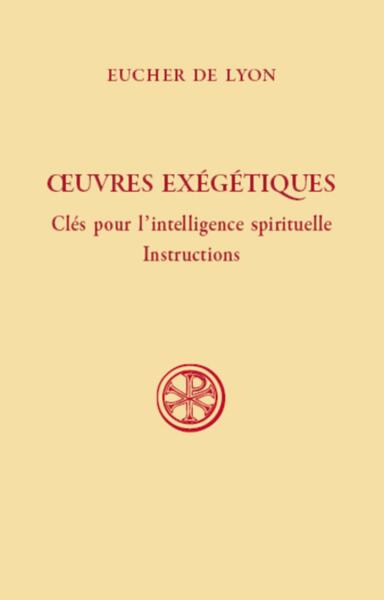 Image de SC 618 OEUVRES EXEGETIQUES - CLES POUR L'INTELLIGENCE SPIRITUELLE - INSTRUCTIONS