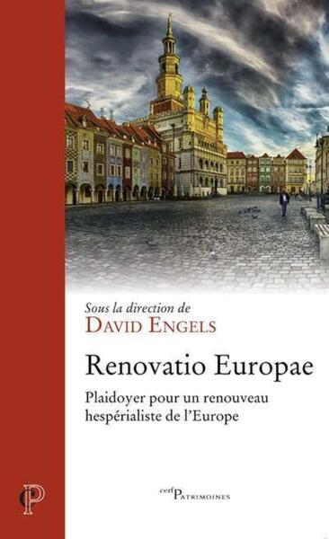 Picture of RENOVATIO EUROPAE - PLAIDOYER POUR UN RENOUVEAU HESPERIALISTE DE L'EUROPE