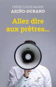 Image de ALLEZ DIRE AUX PRETRES...