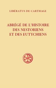 Picture of SC 607 ABREGE DE L'HISTOIRE DES NESTORIENS ET DES EUTYCHIENS (607)