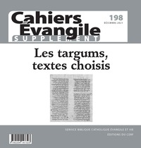 Image de CAHIERS EVANGILE - SUPPLEMENT - N 198 LES TARGUMS, TEXTES CHOISIS