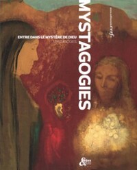 Image de MYSTAGOGIES : ENTRE DANS LE MYSTERE DE DIEU