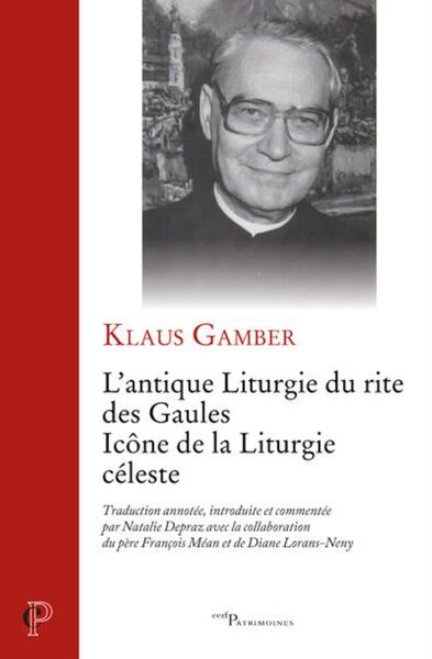 Picture of L'ANTIQUE LITURGIE DU RITE DES GAULES - ICONE DE LA LITURGIE CELESTE