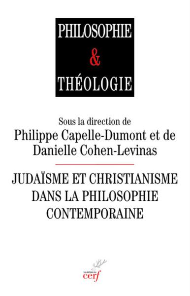 Image de JUDAISME ET CHRISTIANISME DANS LA PHILOSOPHIE CONTEMPORAINE