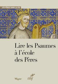 Image de LIRE LES PSAUMES A L'ECOLE DES PERES