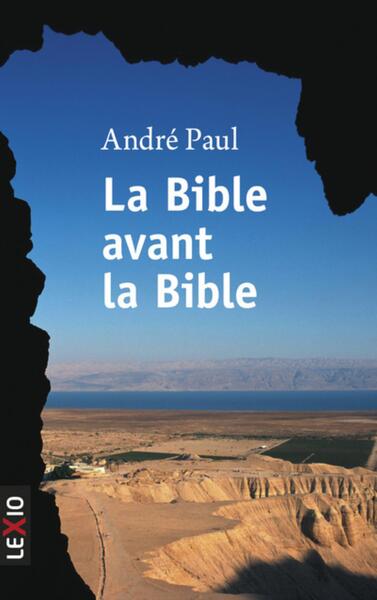 Picture of LA BIBLE AVANT LA BIBLE