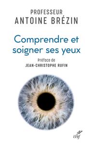 Picture of COMPRENDRE ET SOIGNER SES YEUX