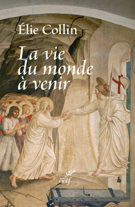 Image de La vie du monde à venir