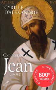 Picture of SC 600 COMMENTAIRE SUR JEAN - LIVRE I