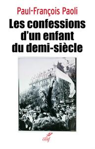 Image de CONFESSIONS D'UN ENFANT DU DEMI-SIECLE