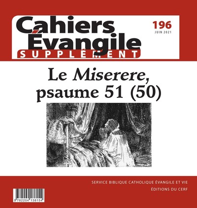 Image de CAHIERS EVANGILE - NUMERO 196 SUPPLEMENT LE MISERERE, PSAUME 51 (50)