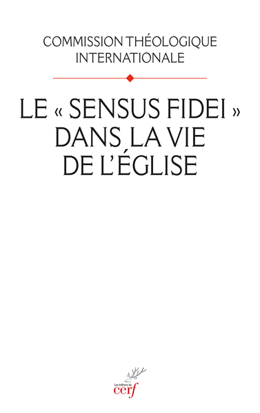 Image de LE SENSUS FIDEI DANS LA VIE DE L'EGLISE