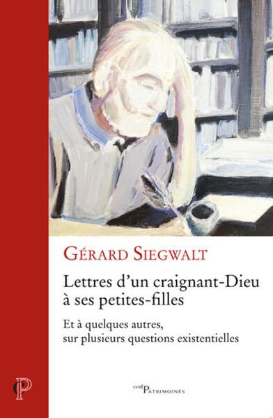 Picture of LETTRES D'UN CRAIGNANT-DIEU A SES PETITES FILLES -ET A QUELQUES AUTRES, SUR PLUSIEURS QUESTIONS EXI