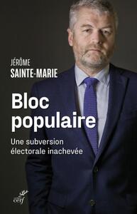 Picture of BLOC POPULAIRE - UNE SUBVERSION ELECTORALE INACHEVE