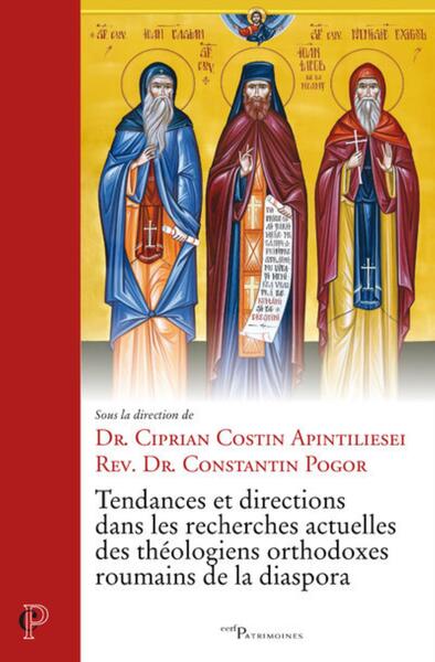 Picture of TENDANCES ET DIRECTIONS DANS LES RECHERCHES ACTUELLES DES THEOLOGIENS ORTHODOXES ROUMAINS DE LA DIAS