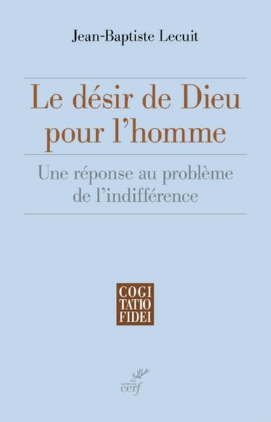 Image de LE DÉSIR DE DIEU POUR L'HOMME