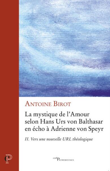 Picture of LA MYSTIQUE DE L'AMOUR - TOME 2 VERS UNE NOUVELLEURL THEOLOGIQUE
