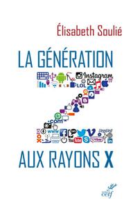 Image de LA GENERATION Z AUX RAYONS X