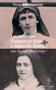Image de Les messages d'amour de Jésus à Gabrielle Bossis