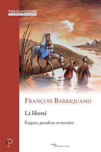 Picture of LA LIBERTE - ENIGME, PARADOXE ET MYSTERE